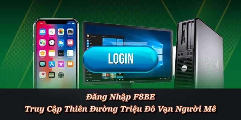 Đăng Nhập F8BET - Đường Link Login Nhà Cái F8BET Chính Thức Không Chặn